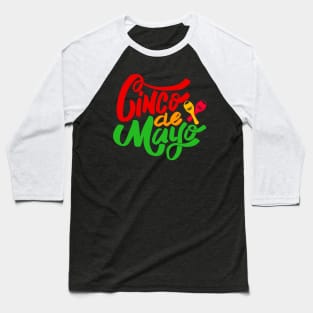 Cinco de Mayo colored lettering Baseball T-Shirt